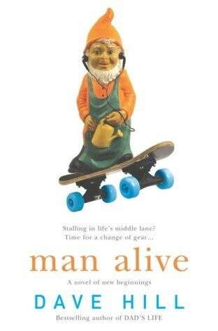 Man Alive - Dave Hill