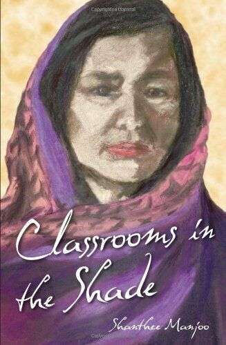 Classrooms in the Shade Shanthee Manjoo