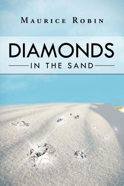 Diamonds in the Sand - Maurice Robin