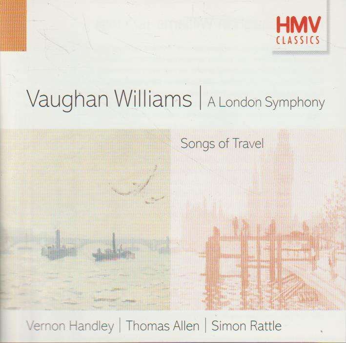 Ralph Vaughan Williams - A London Symphony & Songs of Travel