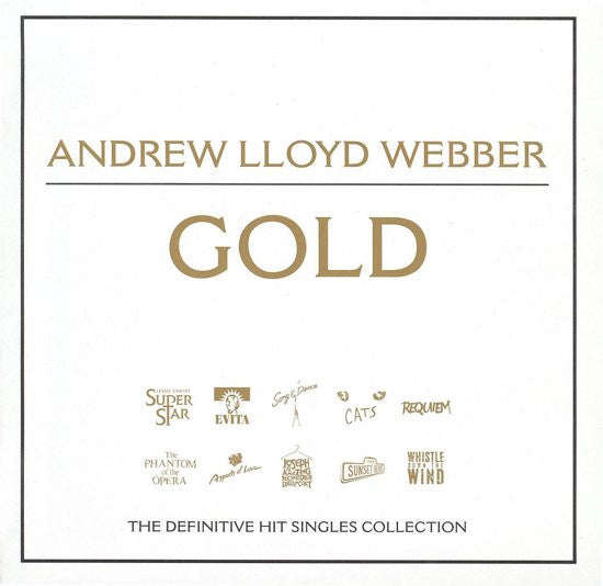 Andrew Lloyd Webber - Gold - The Definitive Hit Singles Collection