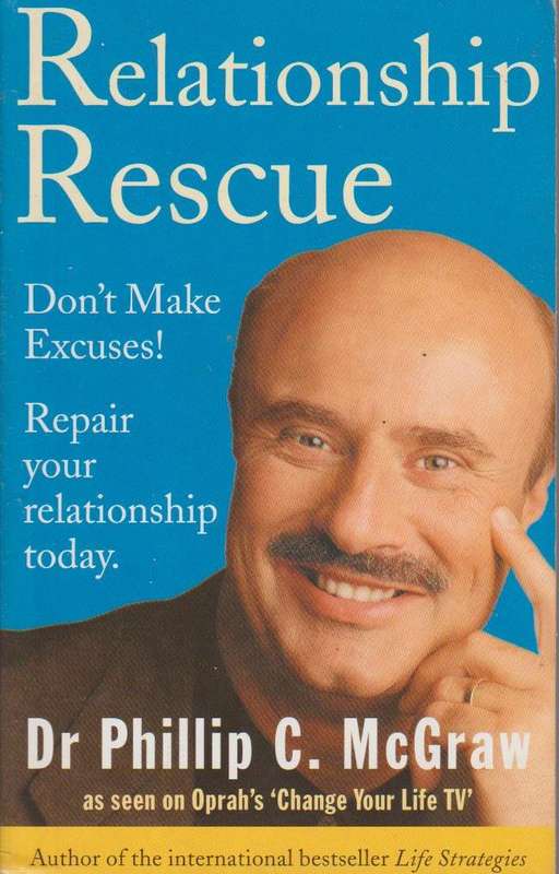 Relationship Rescue - Repair Your Relationship Today Dr. Phillip Mcgraw