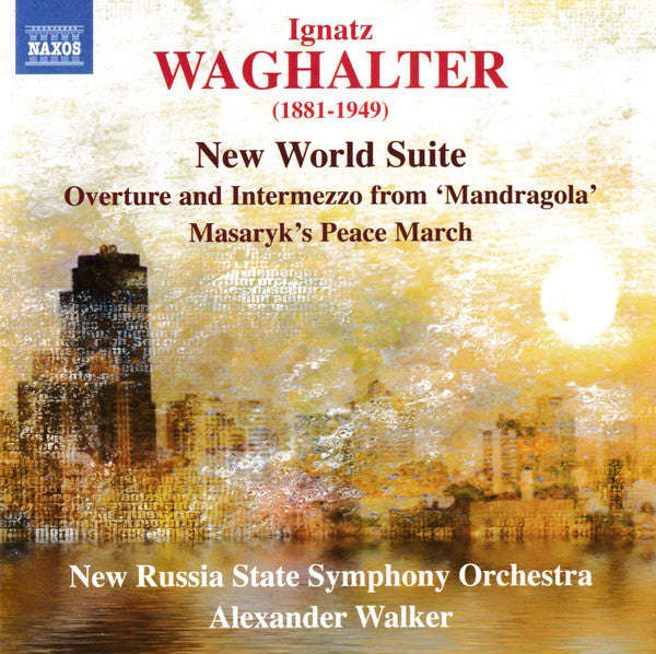Waghalter, New Russia State Symphony Orchestra, Walker - New World Suite, Overture And Intermezzo...