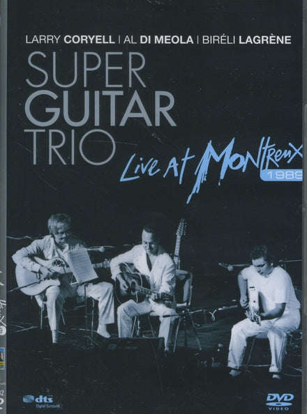 Larry Coryell | Al Di Meola | Bireli Lagrene - Super Guitar Trio Live At Montreux 1989 (DVD)
