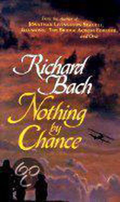 Nothing by Chance Richard Bach