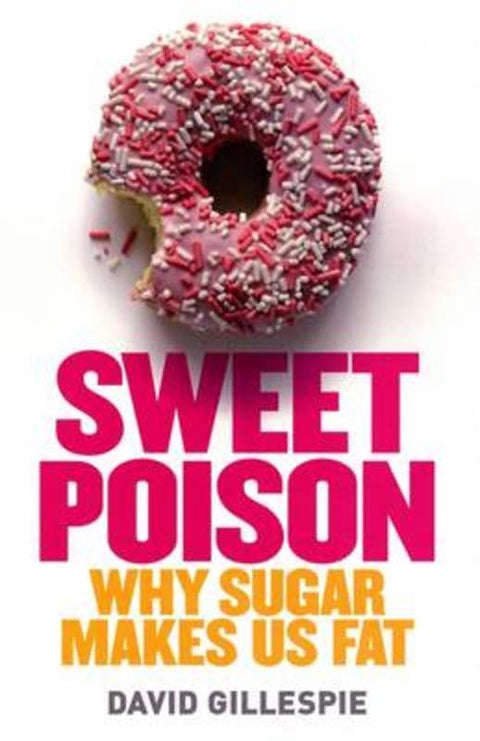 Sweet Poison - David Gillespie
