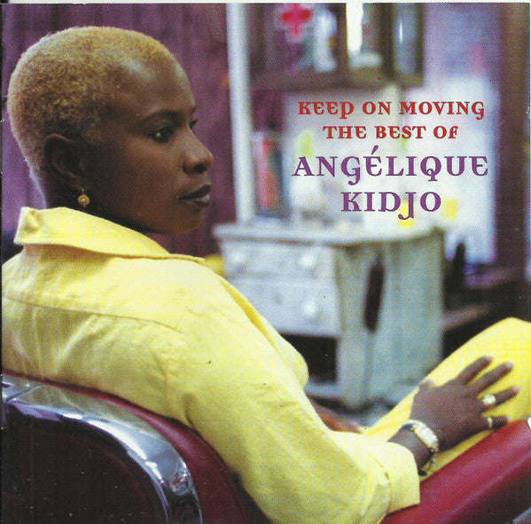 Angelique Kidjo - Keep On Moving, The Best Of Angelique Kidjo