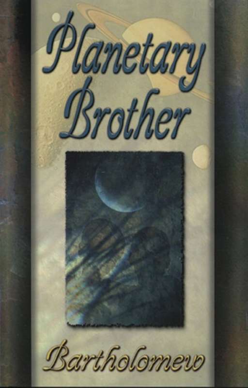 Planetary Brother Bartholomew