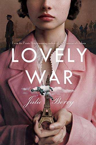 Lovely War - Julie Berry