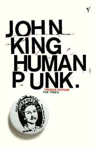 Human Punk  John King