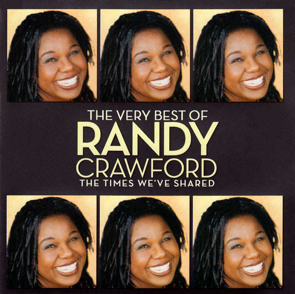 Randy Crawford - The Very Best Of Randy Crawford - The Times We've Shared