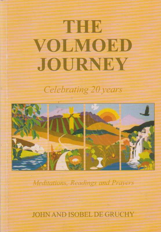 The Volmoed Journey - John & Isobel De Gruchy