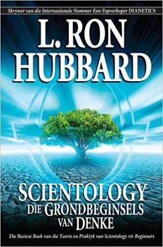 Scientology die grondbeginsels van denke - L Ron Hubbard
