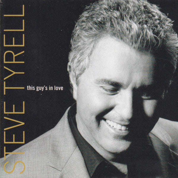 Steve Tyrell - This Guy's In Love