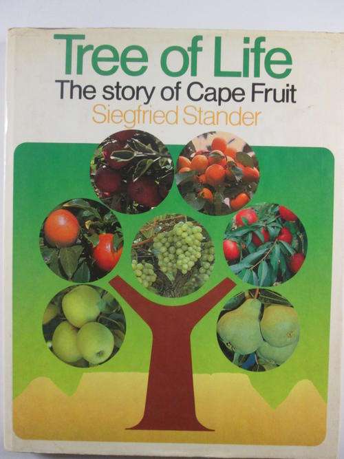 Tree of Life: The Story of Cape Fruit - Siegfried Stander