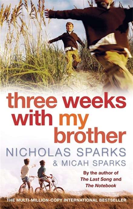 Three Weeks with My Brother - Nicholas Sparks & Micah Sparks