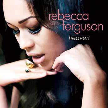 Rebecca Ferguson - Heaven