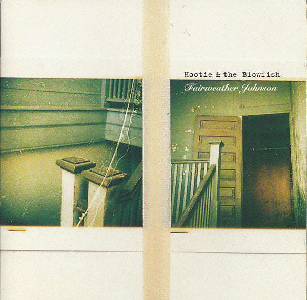 Hootie & The Blowfish - Fairweather Johnson