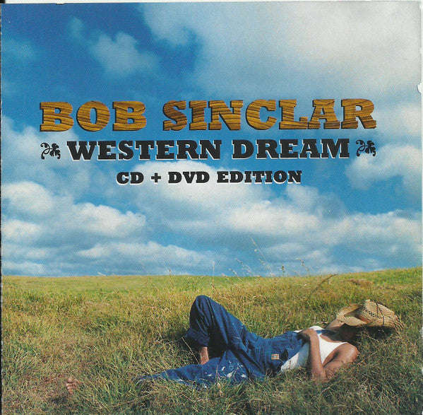 Bob Sinclar - Western Dream
