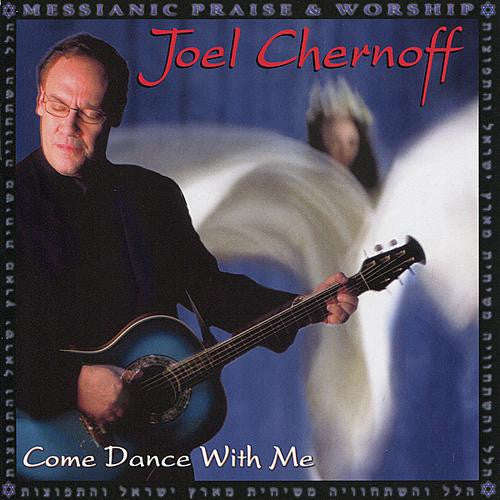 Joel Chernoff - Come Dance With Me