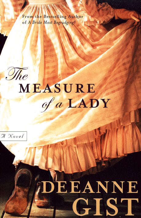 The Measure of a Lady - Deeanne Gist