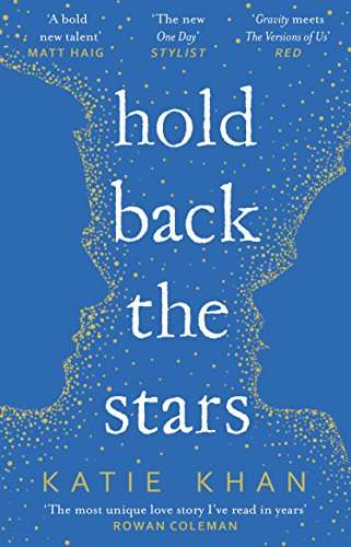 Hold Back the Stars Katie Khan