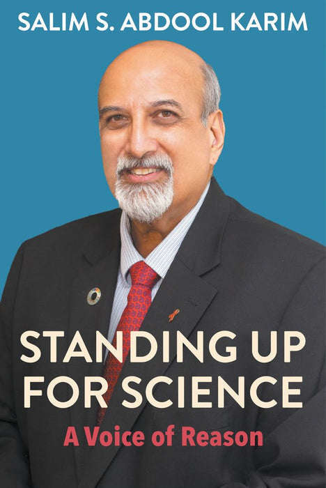 Standing Up for Science: A Voice of Reason - S. S. Abdool Karim