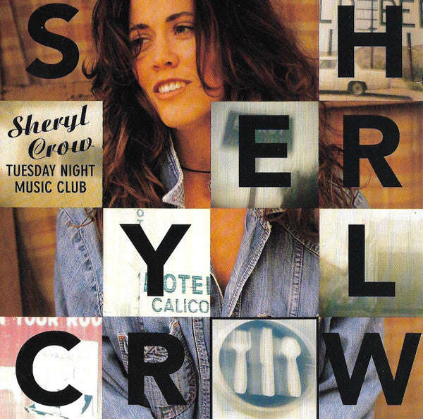Sheryl Crow - Tuesday Night Music Club