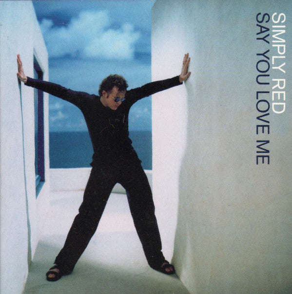 Simply Red - Say You Love Me