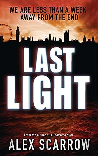 Last Light Alex Scarrow