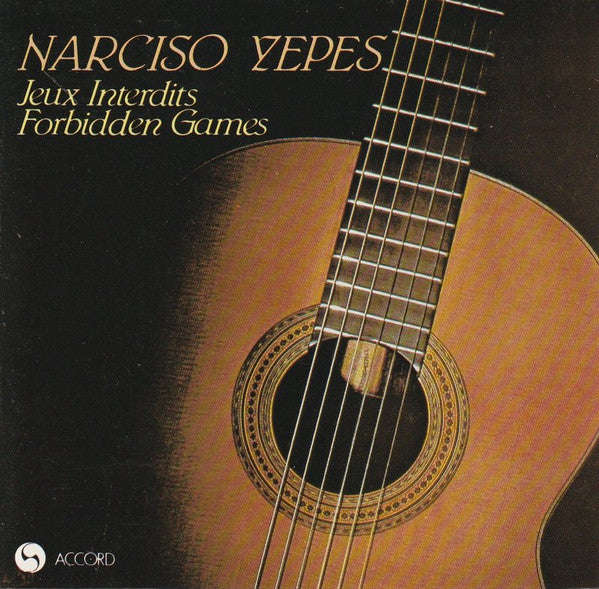 Narciso Yepes - Jeux Interdits - Forbidden Games