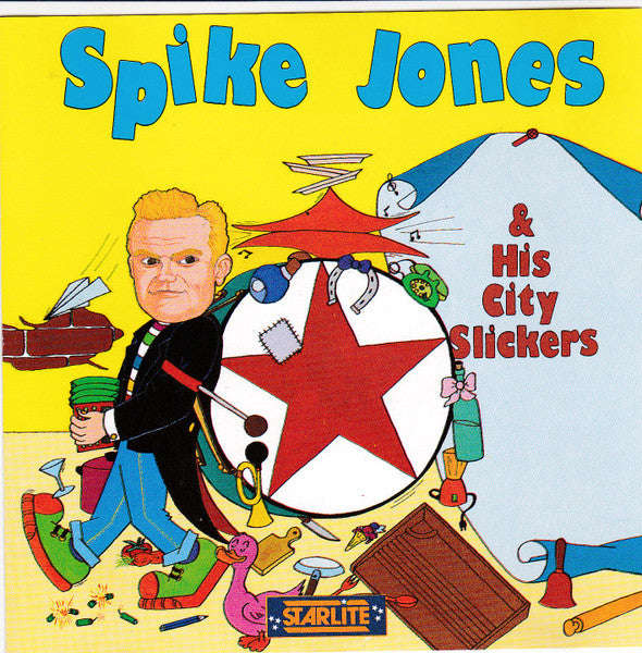 Spike Jones - Spike Jones & his City Slickers