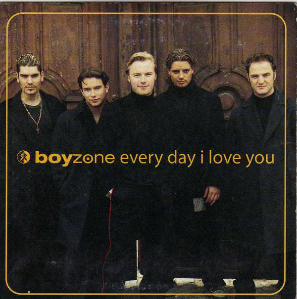 Boyzone - Every Day I Love You