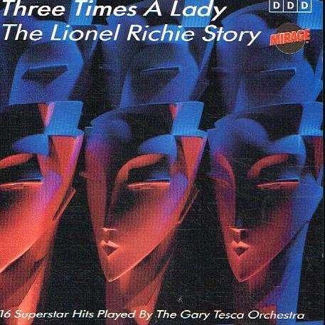 The Lionel Richie Story - Three Times A Lady - The Lionel Richie Story - Three Times A Lady