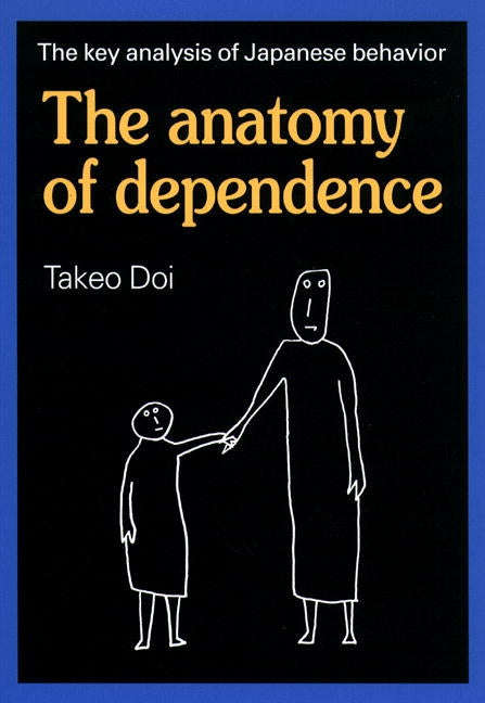 The Anatomy of Dependence - Takeo Doi