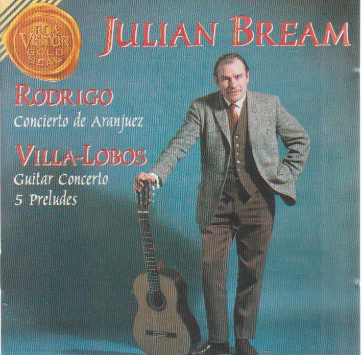 Julian Bream - Rodrigo: Concierto de Aranjuez / Villa-Lobos: Guitar Concerto, Five Preludes