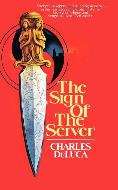 The Sign of the Server - Charles DeLuca