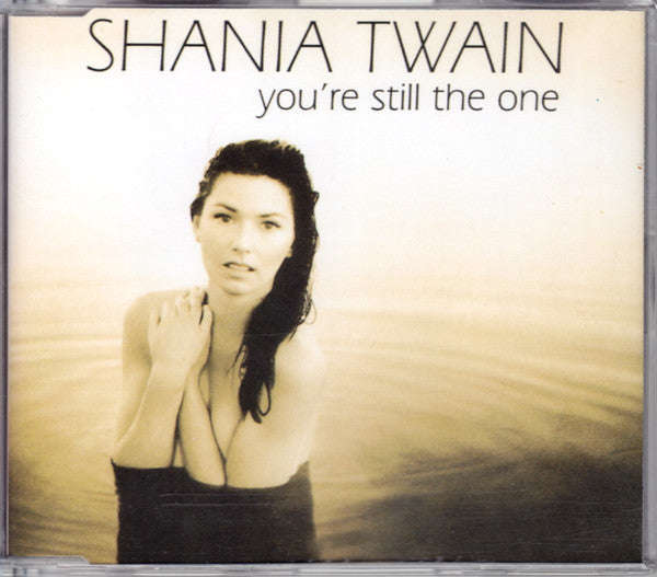 Shania Twain - You're Still The One