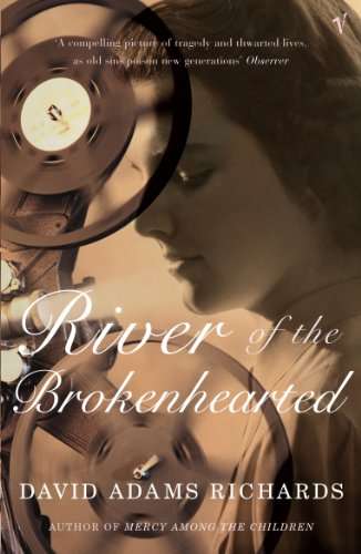River of the Brokenhearted - David Adams Richards