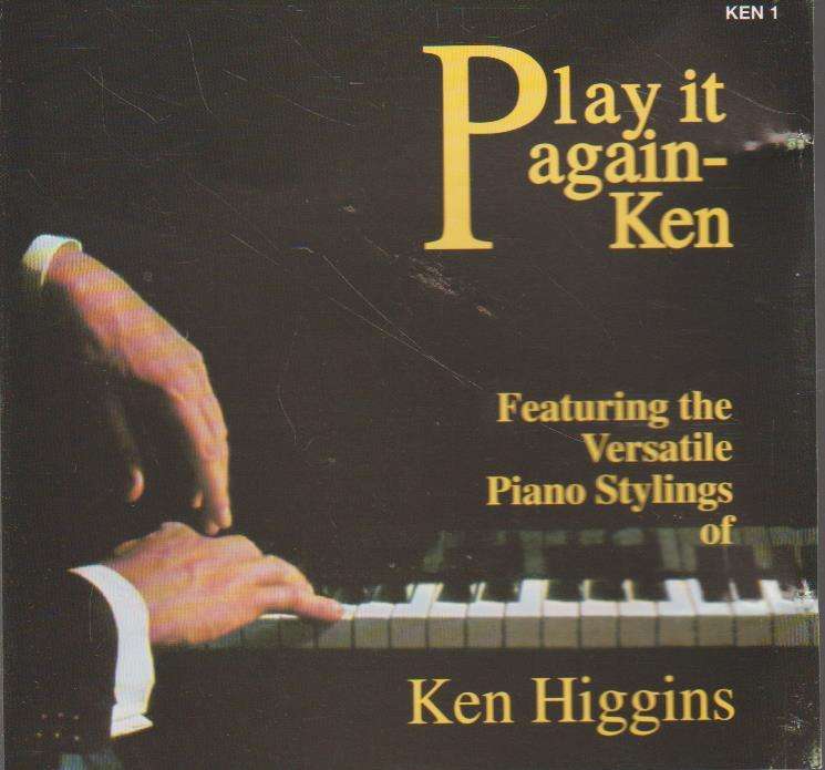 Ken Higgins - Play It Again Ken