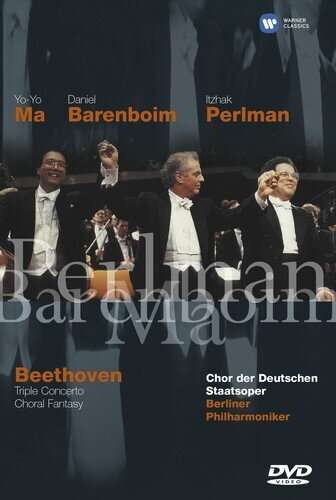 Beethoven - Yo-Yo Ma, Daniel Barenboim, Itzhak Perlman - Triple Concerto, Choral Fantasy  (DVD)