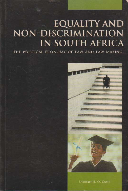 Equality and Non-discrimination in South Africa: The Political Economy of Law and Law Making - Sh...