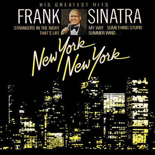 Frank Sinatra - New York New York (His Greatest Hits)