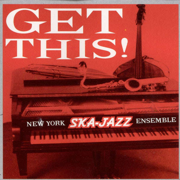 New York Ska-Jazz Ensemble - Get This!
