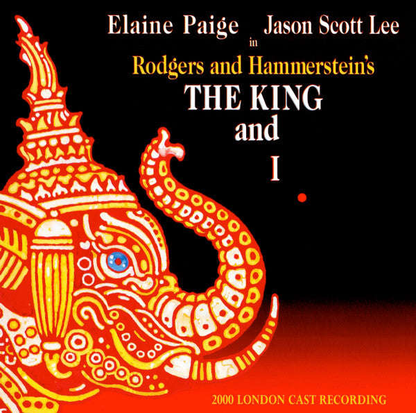 Elaine Paige, Jason Scott Lee - Rodgers And Hammerstein's The King And I (2000 London Cast Record...