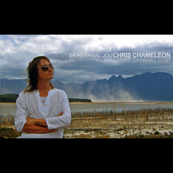 Chris Chameleon - Ek Herhaal Jou