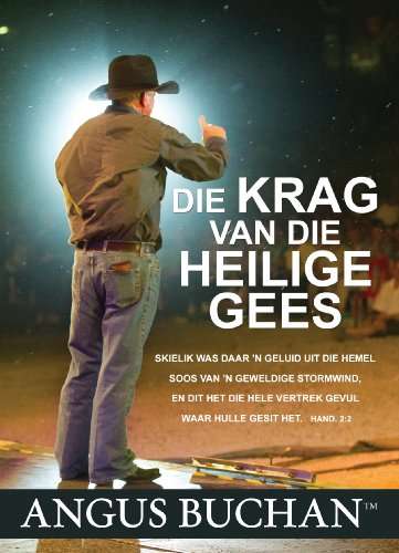 Die krag van die Heilige Gees - Angus Buchan
