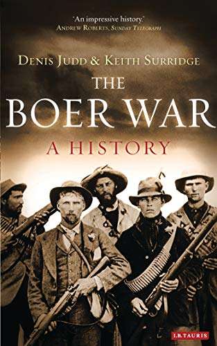 The Boer War: A History - Denis Judd & Keith Surridge