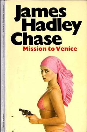 Mission to Venice James Hadley Chase