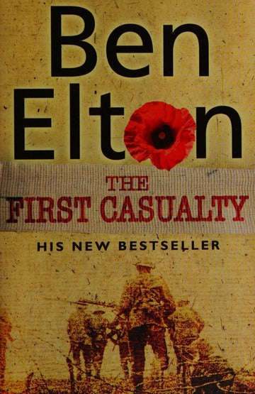 The First Casualty - Ben Elton